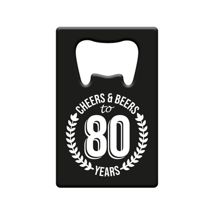 Apribottiglie 80 anni Cheers & Beers