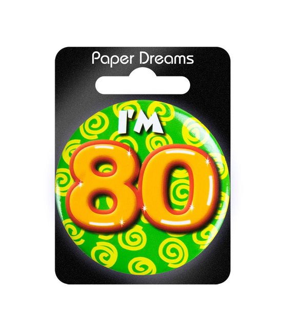 I'm 80 Button 80 Jaar 5,5cm van Paper Dreams koop je bij Partywinkel